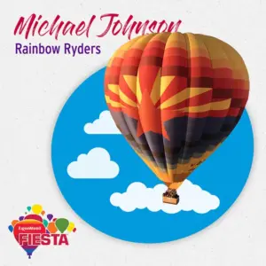 Hot air balloon with Arizona flag design in a blue sky background. Text reads “Michael Johnson, Rainbow Ryders” and “ExxonMobil Fiesta.”
